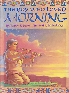 The Boy Who Loved Morning Cover art by Michael Hays ©2010